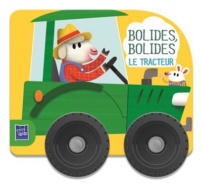 Le tracteur - Bolides, bolides