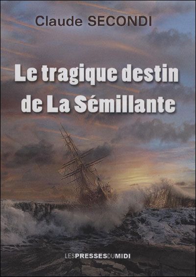Le tragique destin de la semillante