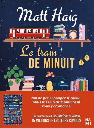 Le train de minuit Nul ne peut changer le passé, mais le Train de Minuit peut vous y emmener. - Laurent Bury