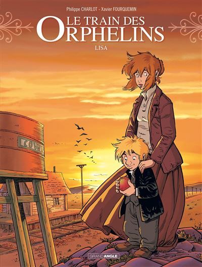 Le Train des orphelins - cycle 2 (vol. 01/2) Lisa - Xavier Fourquemin