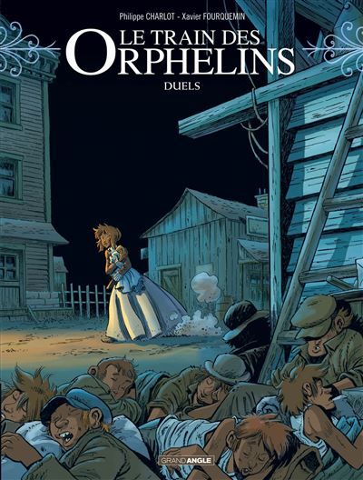 Le Train des orphelins - cycle 3 (vol. 02/2) Duels - Xavier Fourquemin