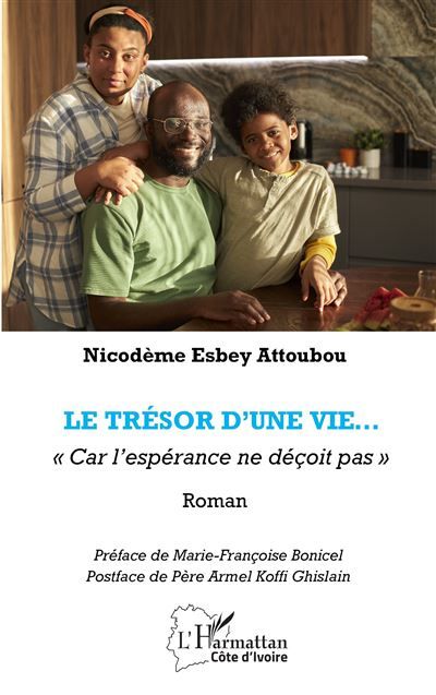 Le trésor d’une vie « Car l’espérance ne déçoit pas »