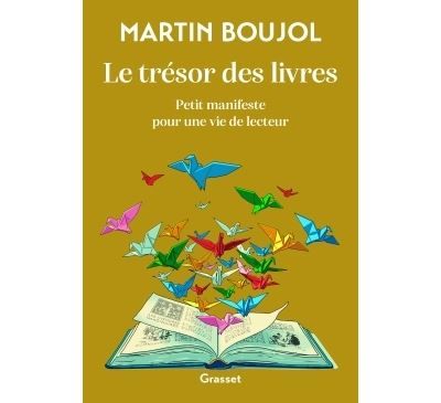 Le trésor des livres Petit manifeste pour une vie de lecteur