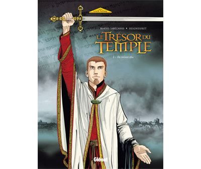 Le Trésor du Temple - Tome 01 Ils m'ont élu