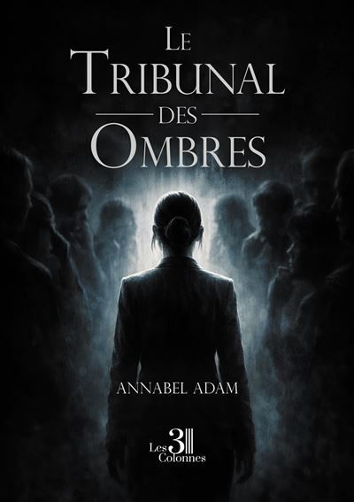 Le tribunal des ombres