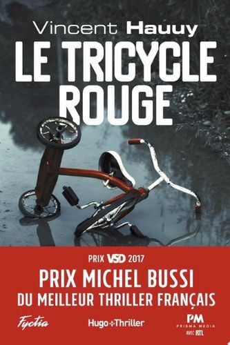 Le tricycle rouge - Prix Michel Bussi du meilleur thriller français