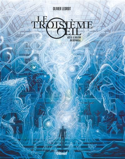 Le Troisième OEil - Tome 02 - Edition collector Acte 2 : Le Veilleur du crépuscule