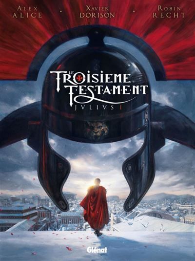 Le Troisième Testament - Julius I Julius Tome 1