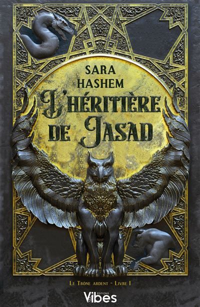 Le Trône ardent T1 L'héritière de Jasad