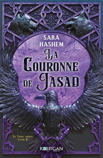 Le Trône ardent T2 La Couronne de Jasad