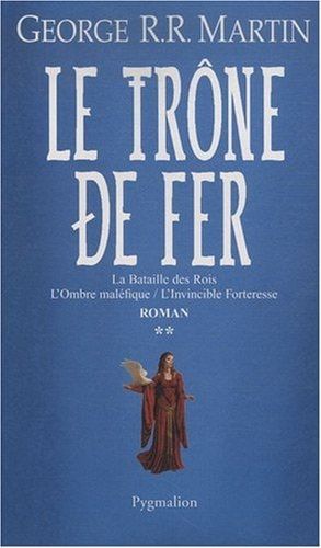 Le trône de fer : l'intégrale