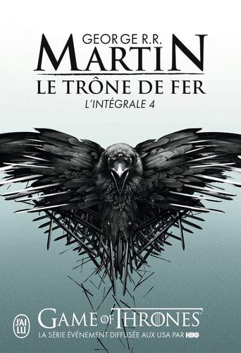 Le trône de fer l'intégrale