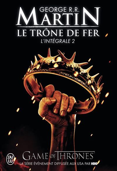 Le trône de fer L'intégrale