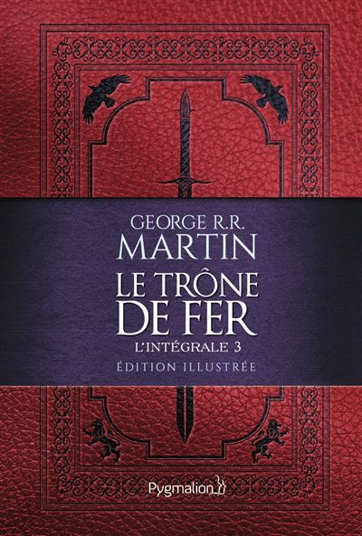 Le Trône de Fer L'intégrale illustrée, 3
