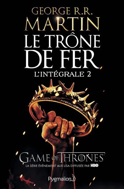 Le Trône de fer - L'Intégrale La Bataille des rois - L'Ombre maléfique - L'Invincible Forteresse