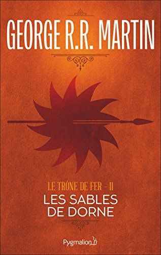 Le Trône de Fer (Tome 11) - Les Sables de Dorne