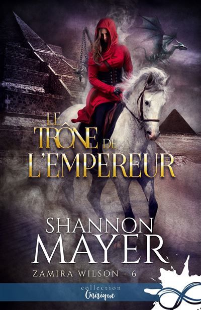 Le trône de l'empereur Zamira Wilson, T6