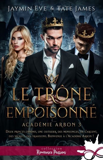 Le trône empoisonné Académie Arbon, T3