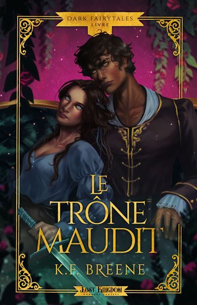 Le trône maudit (Edition Relié) Dark Fairytales 2