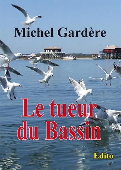 Le tueur du Bassin