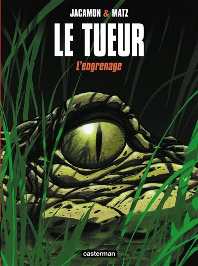 Le Tueur L'engrenage