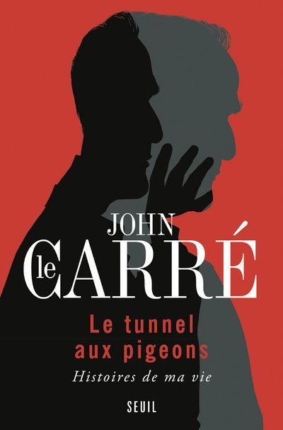 Le Tunnel aux pigeons Histoires de ma vie
