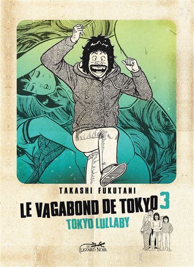 Le vagabond de tokyo vol.3 Tokyo lullaby