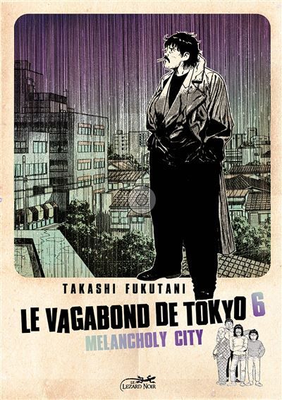 Le vagabond de tokyo vol.6 Melancholy city