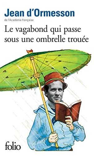 Le vagabond qui passe sous une ombrelle trouée