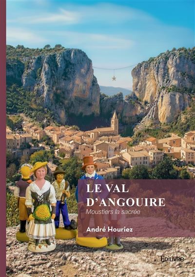 Le Val d'Angouire Moustiers la sacrée