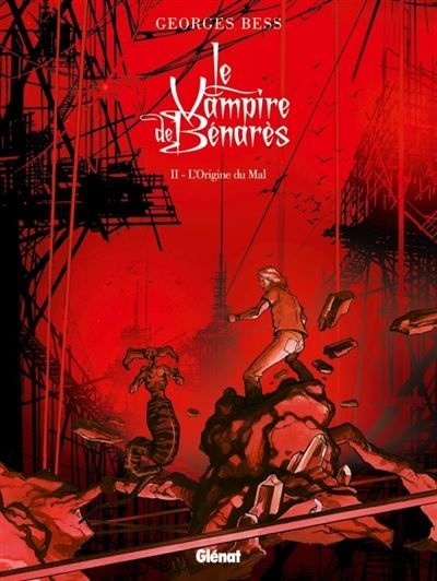 Le Vampire de Benares - Tome 02 L'Origine du mal