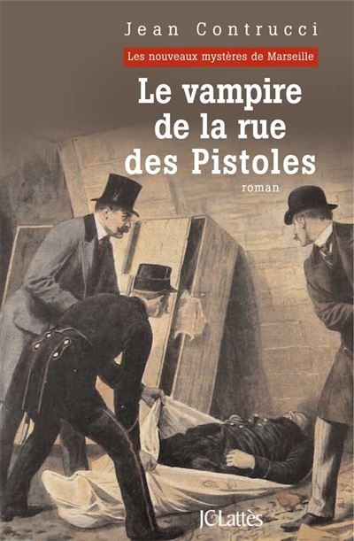 Le vampire de la rue des Pistoles + Livret Livret inclus