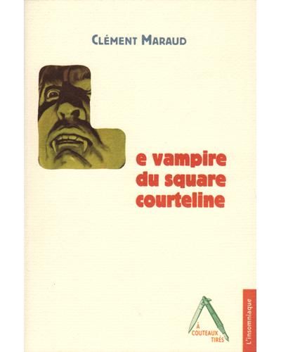 Le Vampire du square Courteline