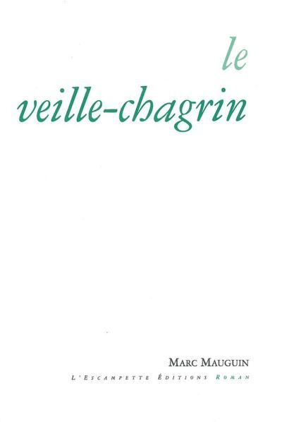 Le Veille-chagrin