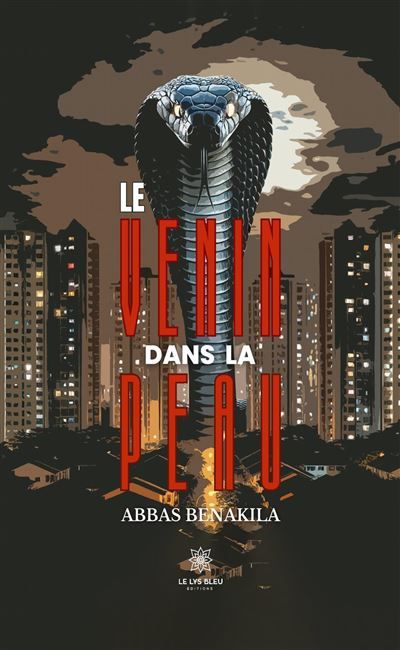 Le venin dans la peau