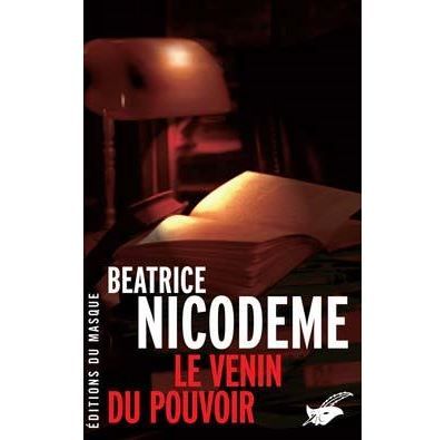 Le Venin du pouvoir