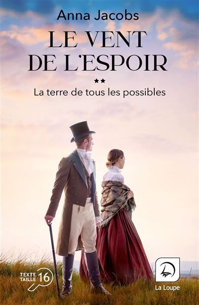 Le Vent de l'espoir - La terre de tous les possibles (Vol 2) Edition en gros caractères