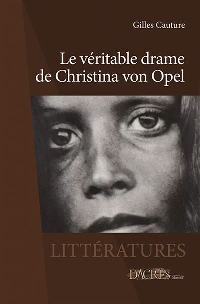 Le véritable drame de Christina von Opel