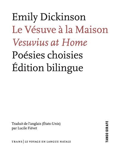 Le Vésuve à la maison Poésies choisies, Edition bilingue anglais-français