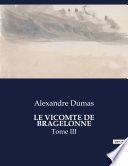 LE VICOMTE DE BRAGELONNE