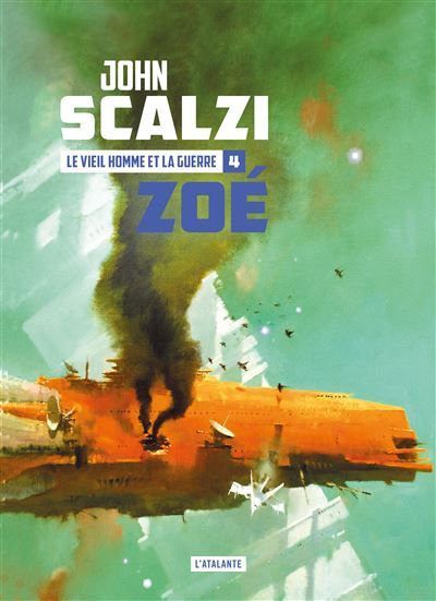 Le vieil homme et la guerre tome 4 : Zoé