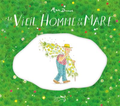 Le vieil homme et la mare