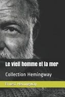 Couverture de Le vieil homme et la mer Collection Hemingway par Ernest Hemingway
