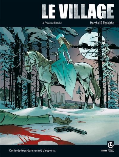 Le Village - vol. 03/3 La princesse blanche