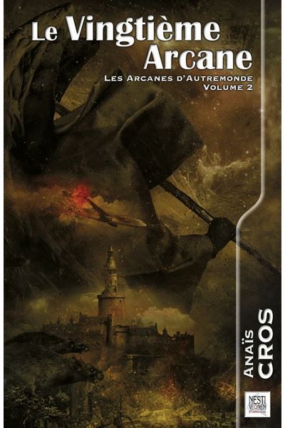 Le vingtième arcane Les Arcanes d'Autremonde – Volume 2