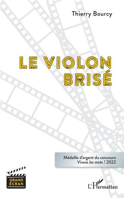 Le violon brisé Médaille d'argent du concours Vivons les mots ! 2022
