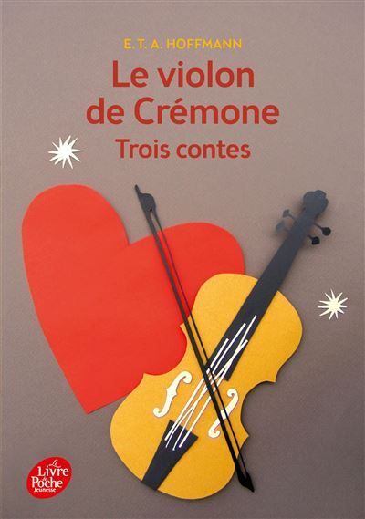 Le violon de Crémone - 3 contes d'Hoffmann Trois contes