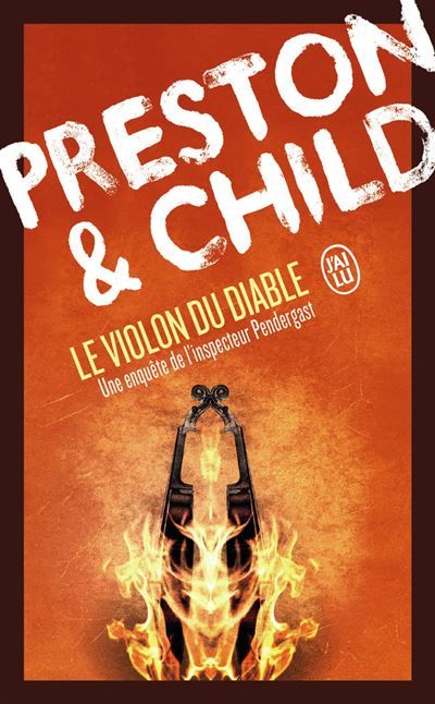 Le violon du diable Une enquête de l'inspecteur Pendergast