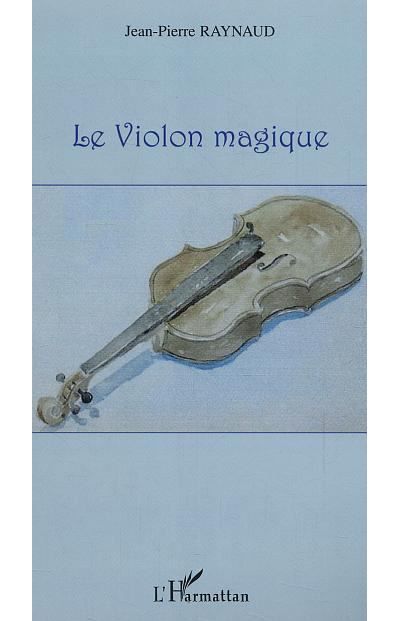 Le violon magique