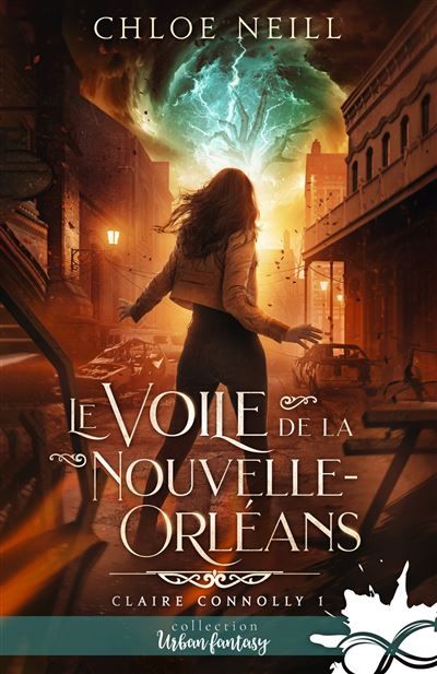 Le Voile de la Nouvelle-Orléans Claire Connolly, T1